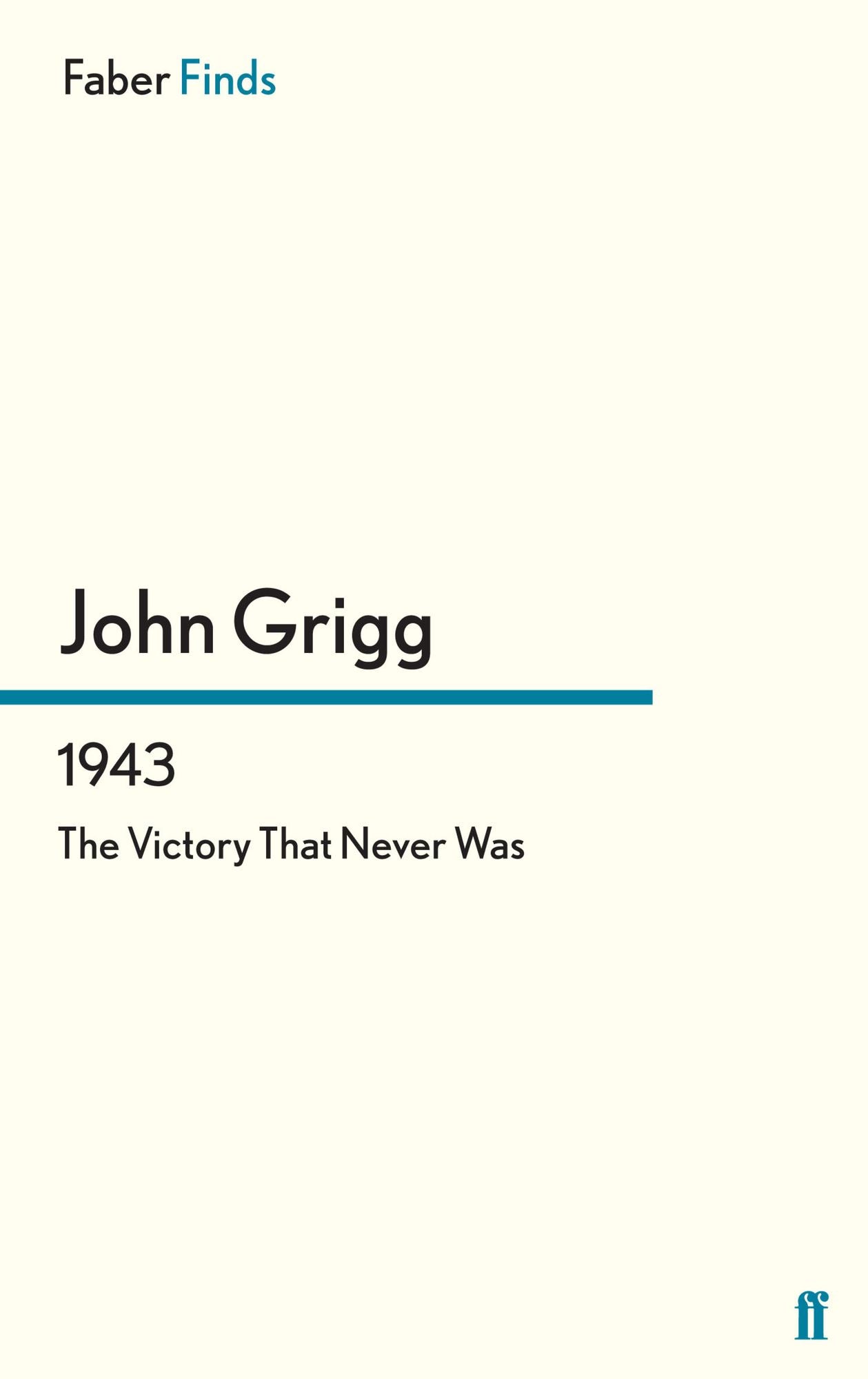 1943: The Victory That Never Was