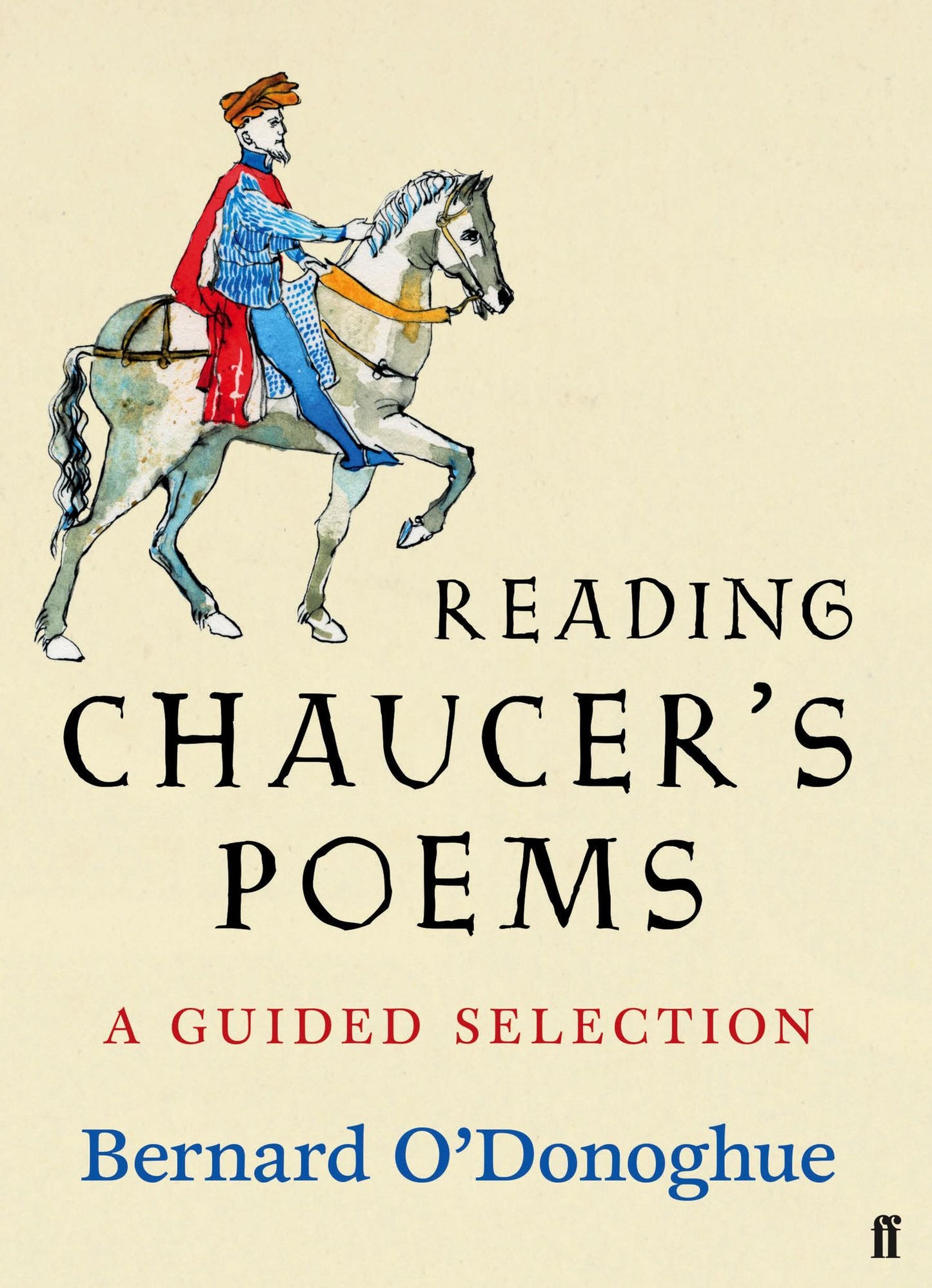 Reading Chaucer's Poems: A Guided Selection