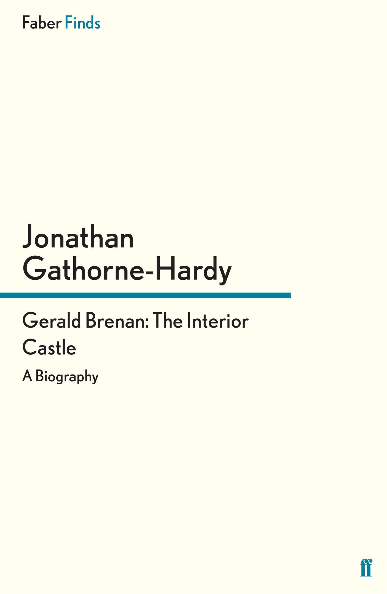 Gerald Brenan: The Interior Castle: A Biography