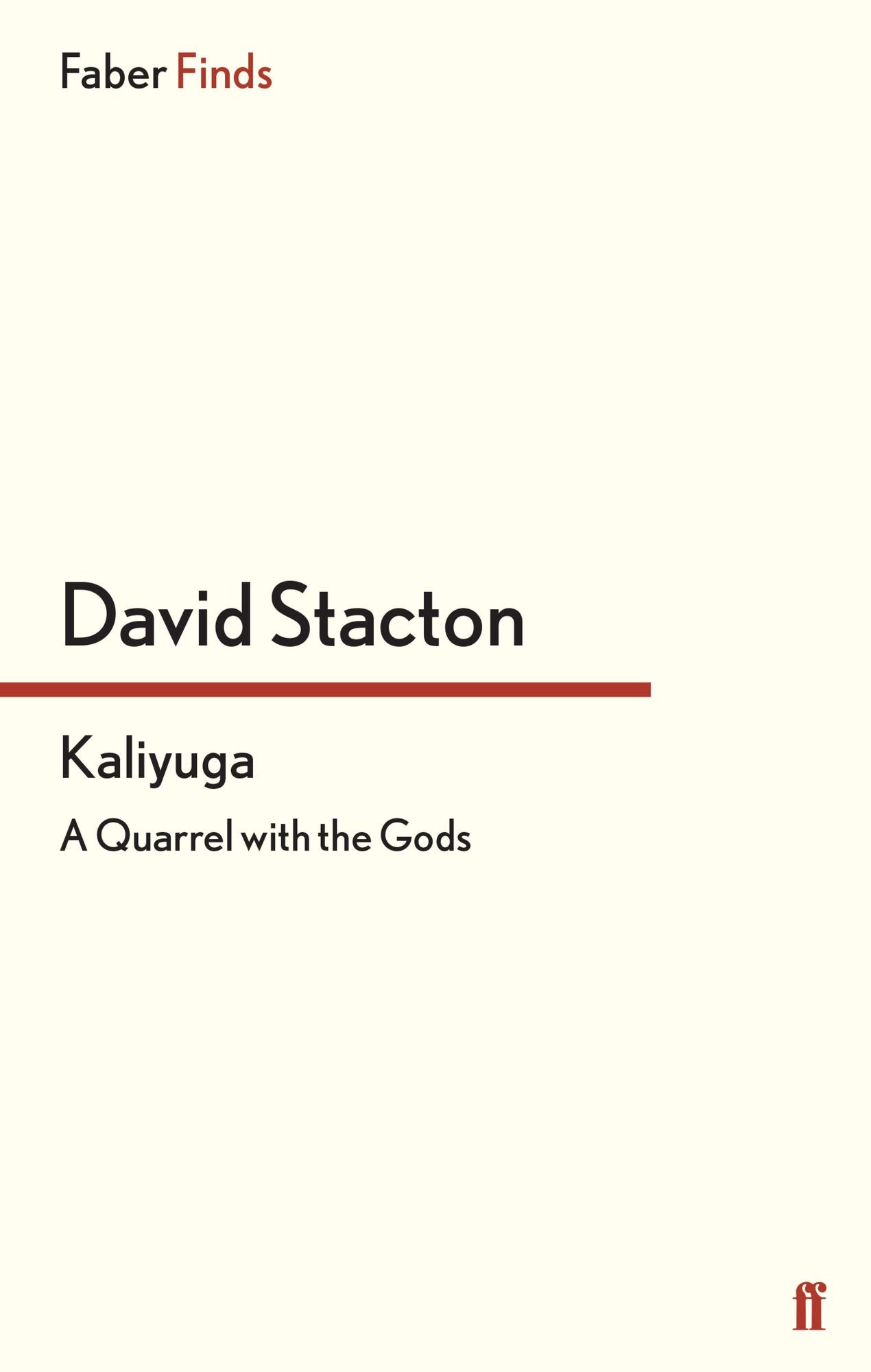 Kaliyuga: A Quarrel with the Gods