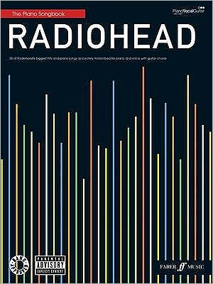 Radiohead Piano Songbook: (Piano, Vocal, Guitar)