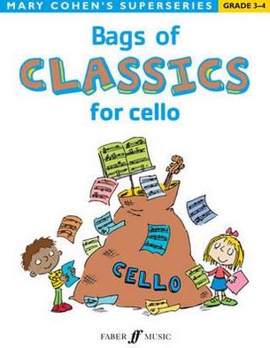 Bags of Classics for Cello: Cello Solo