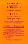 Raphael's Astronomical Ephemeris of the Planet's Places for 1989