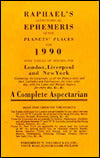 Raphael's Astronomical Ephemeris of the Planet's Places for 1990