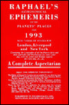 Raphael's Astronomical Ephemeris of the Planets' Places for 1993