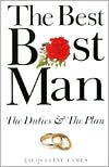 The Best Man: The Duties and the Plan