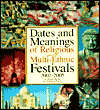 Dates and Meanings of Religious and Other Multi-Ethnic Festivals, 2002-2005