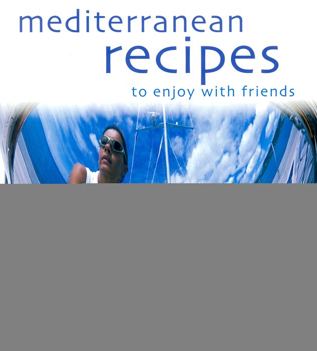 Mediterranean Recipes to Enjoy with Friends