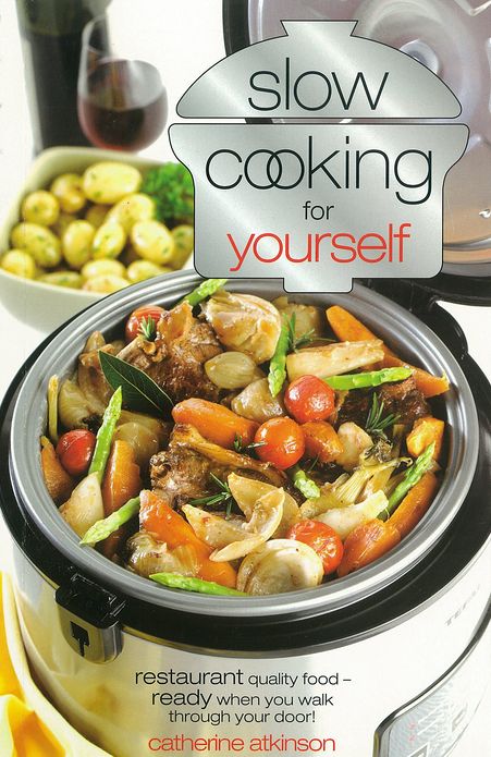 Slow Cooking Just for Yourself