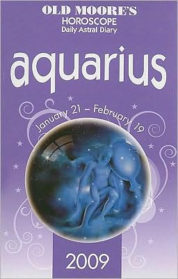 Old Moore's Horoscope and Astral Diary: Aquarius