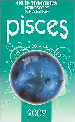 Old Moore's Horoscope and Astral Diary: Pisces