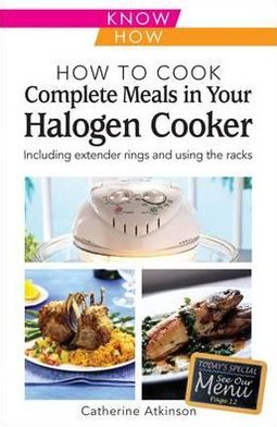 How to Cook Complete Meals Halogen Cooker