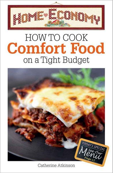 How to Cook Easy Comfort Foods on a Tight Budget