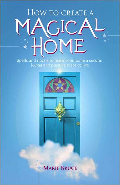 How to Create a Magical Home