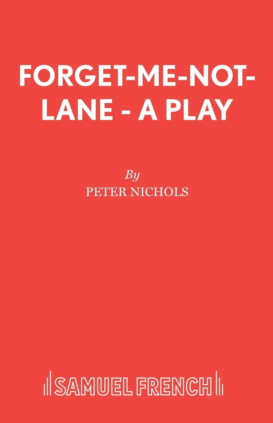 Forget-Me-Not-Lane - A Play