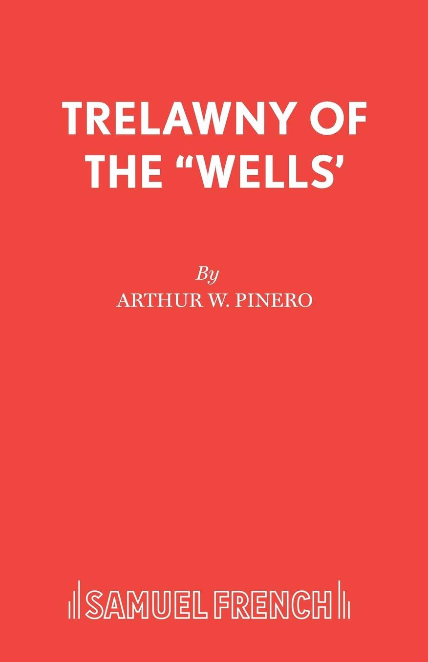 Trelawny Of The Wells'