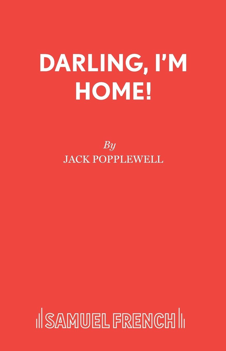 Darling, I'm Home!