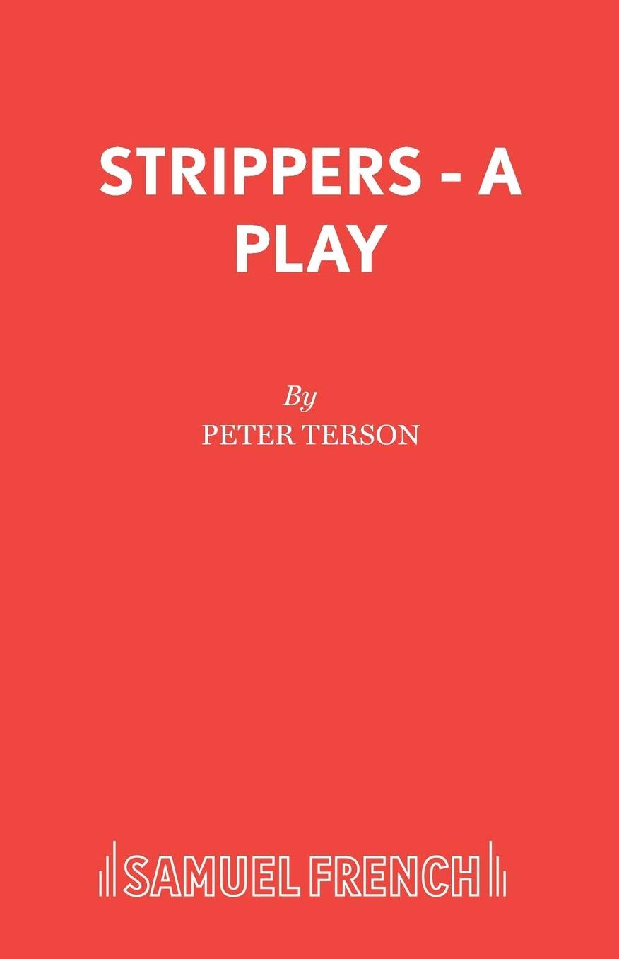 Strippers - A Play