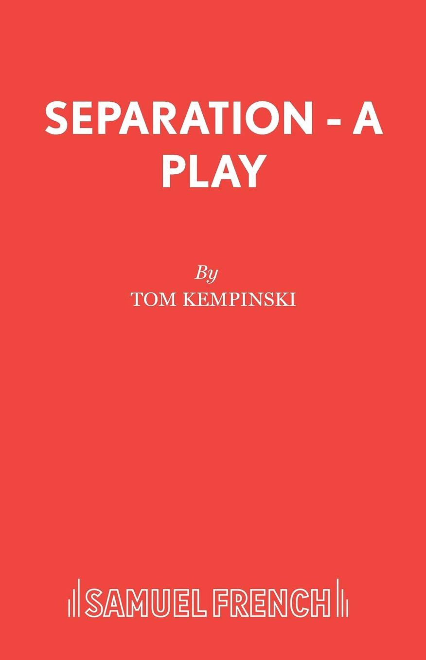 Separation - A Play