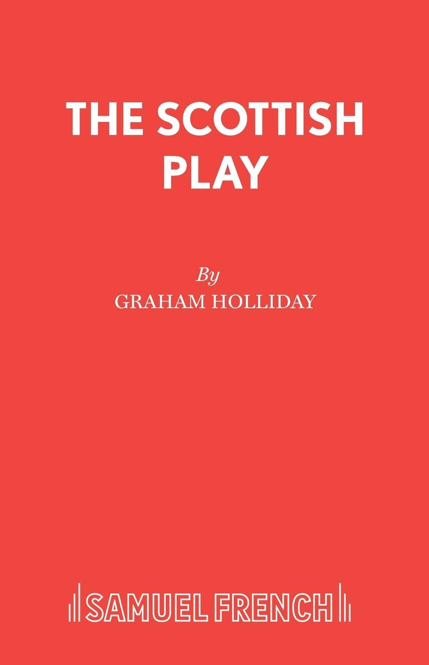 Scottish Play, The