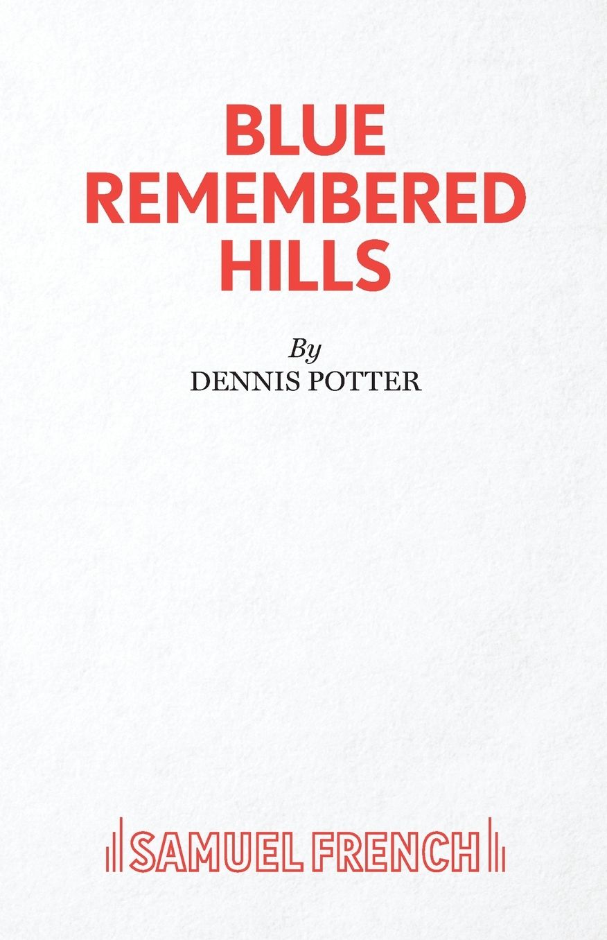 Blue Remembered Hills