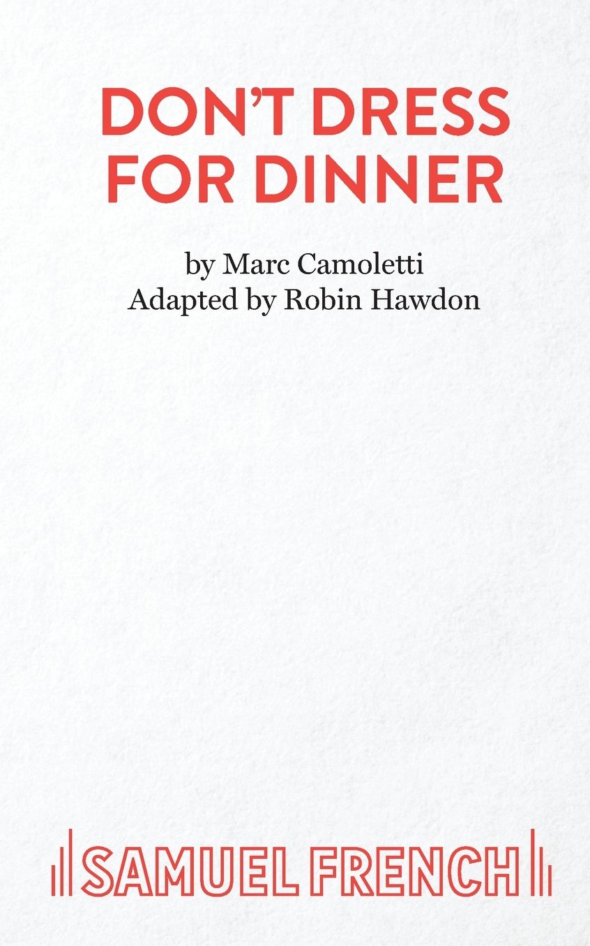 Don't Dress for Dinner