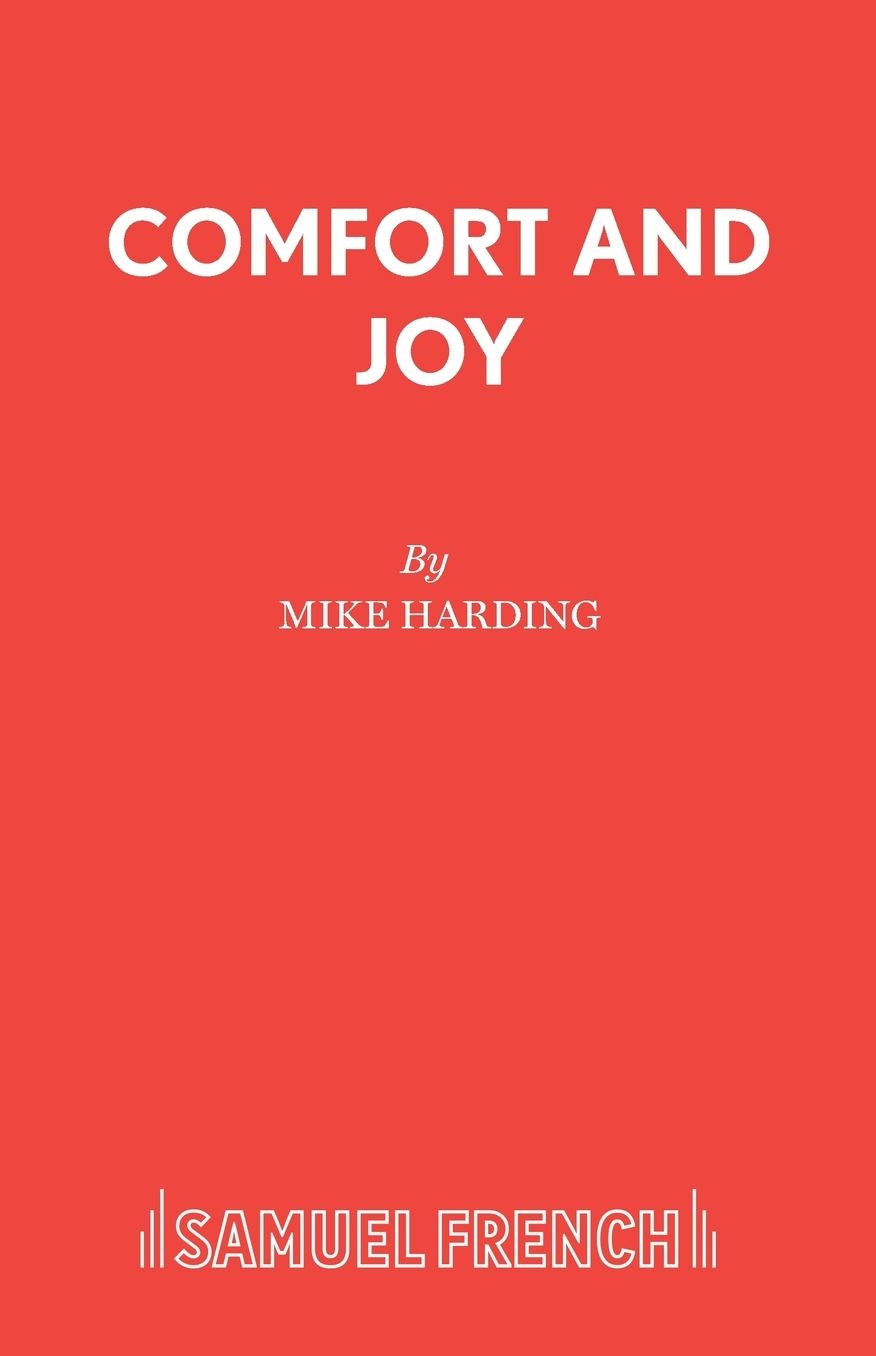 Comfort and Joy: A Comedy