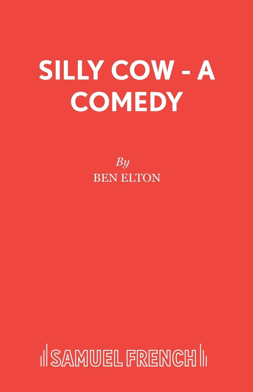 Silly Cow: A Comedy