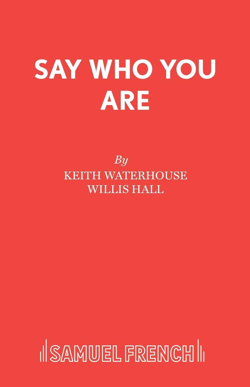 Say Who You Are