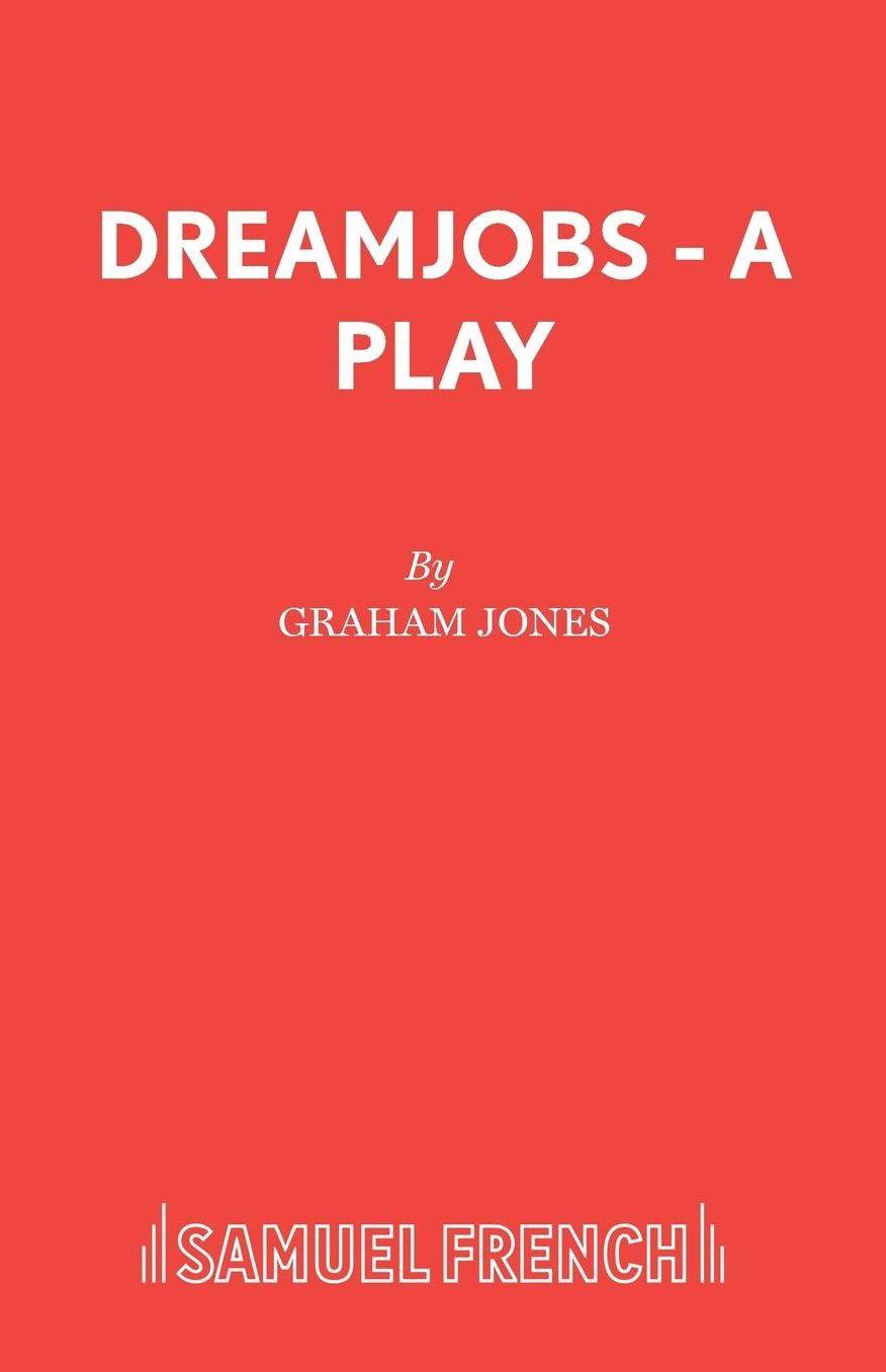 Dreamjobs - A Play
