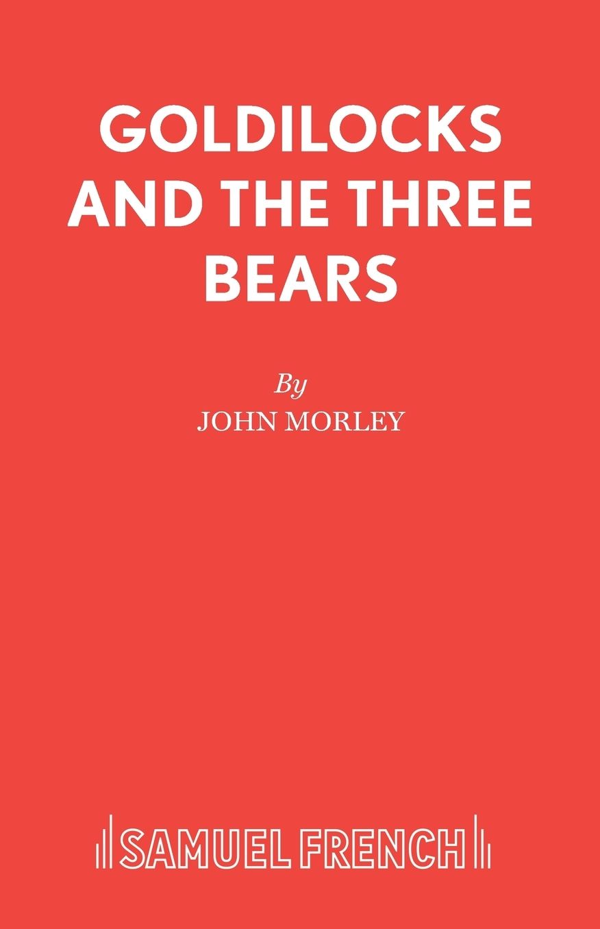 Goldilocks And The Three Bears