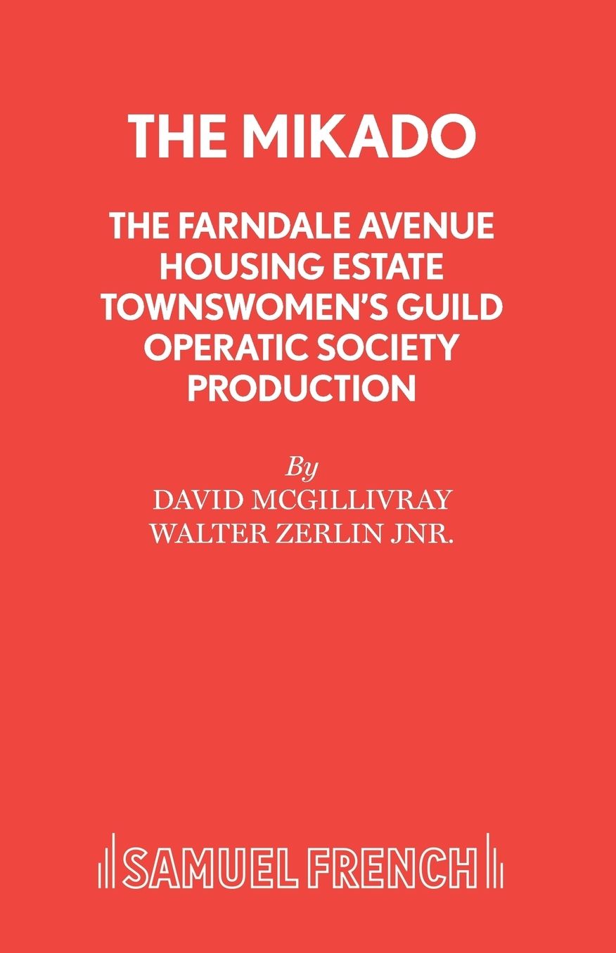 The Mikado - The Farndale Avenue Housing Estate Townswomen's Guild Operatic Society Production