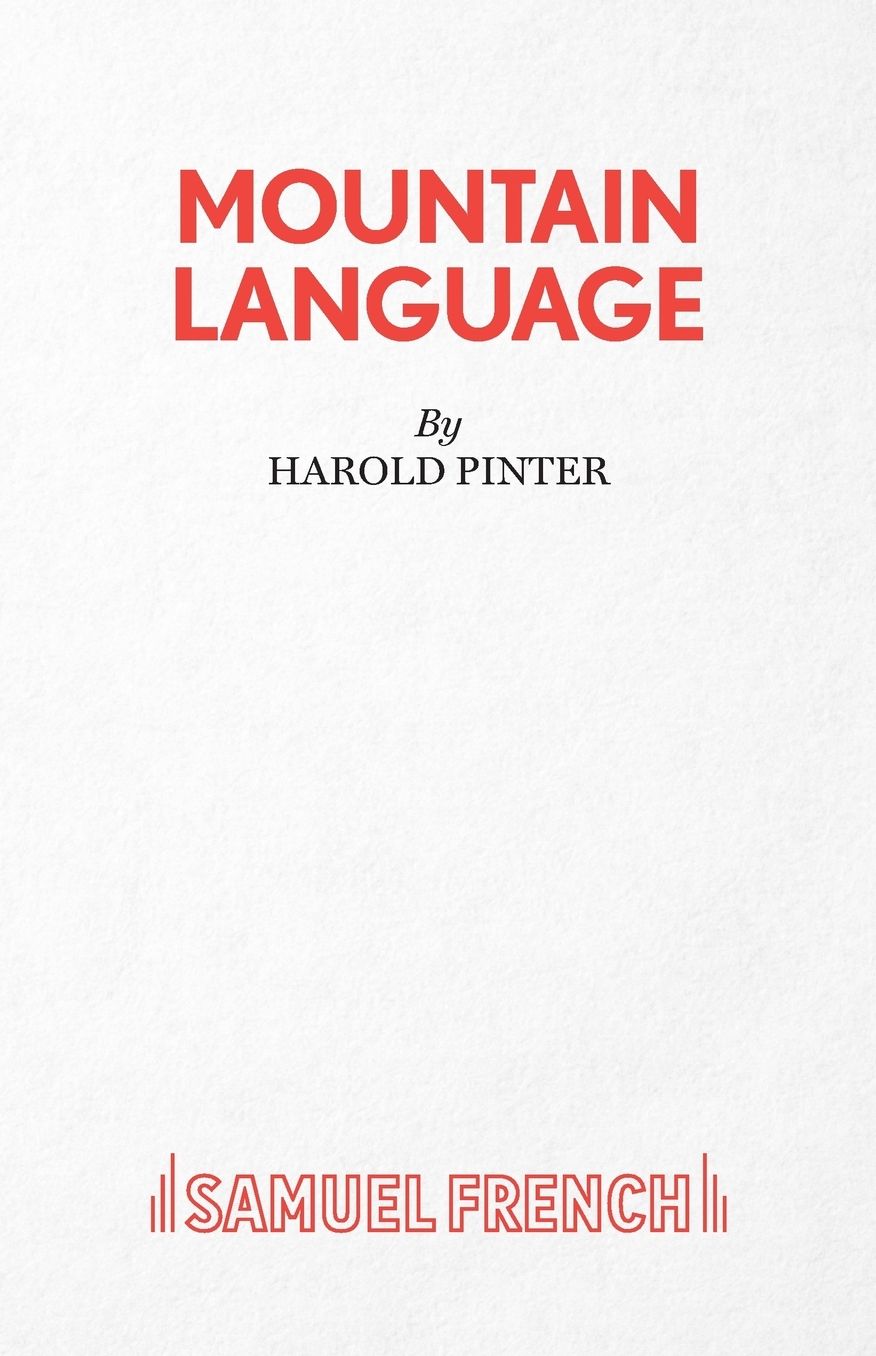 Mountain Language - A Play