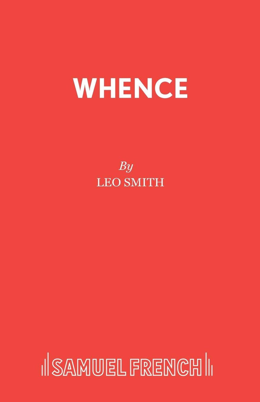 Whence - A Play