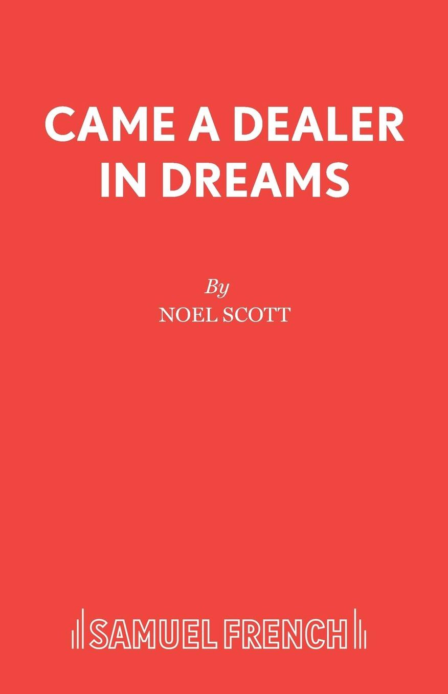 Came a Dealer in Dreams