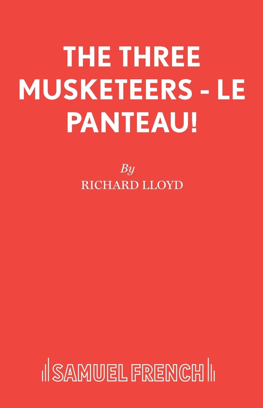 The Three Musketeers - Le Panteau! - A pantomime