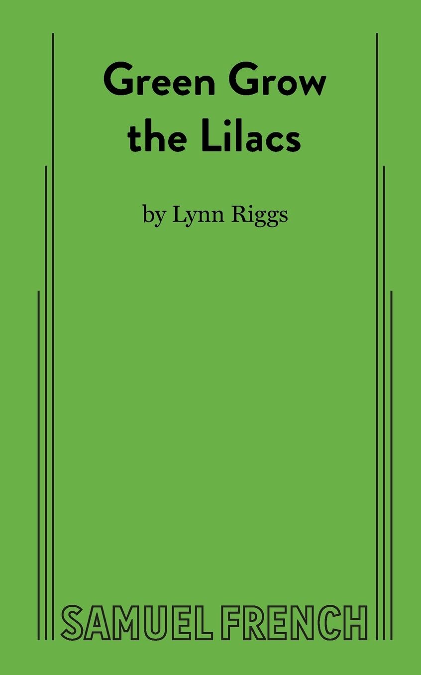Green Grow the Lilacs