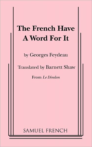 French Have A Word For It, The