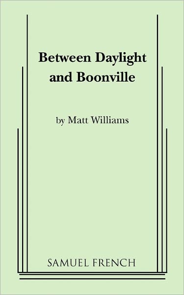 Between Daylight And Boonville