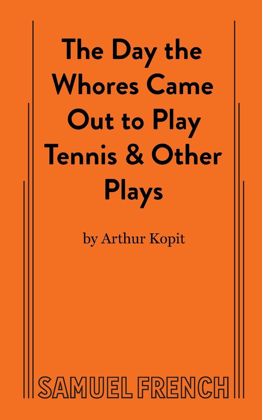 Day The Whores Came Out To Play Tennis, The