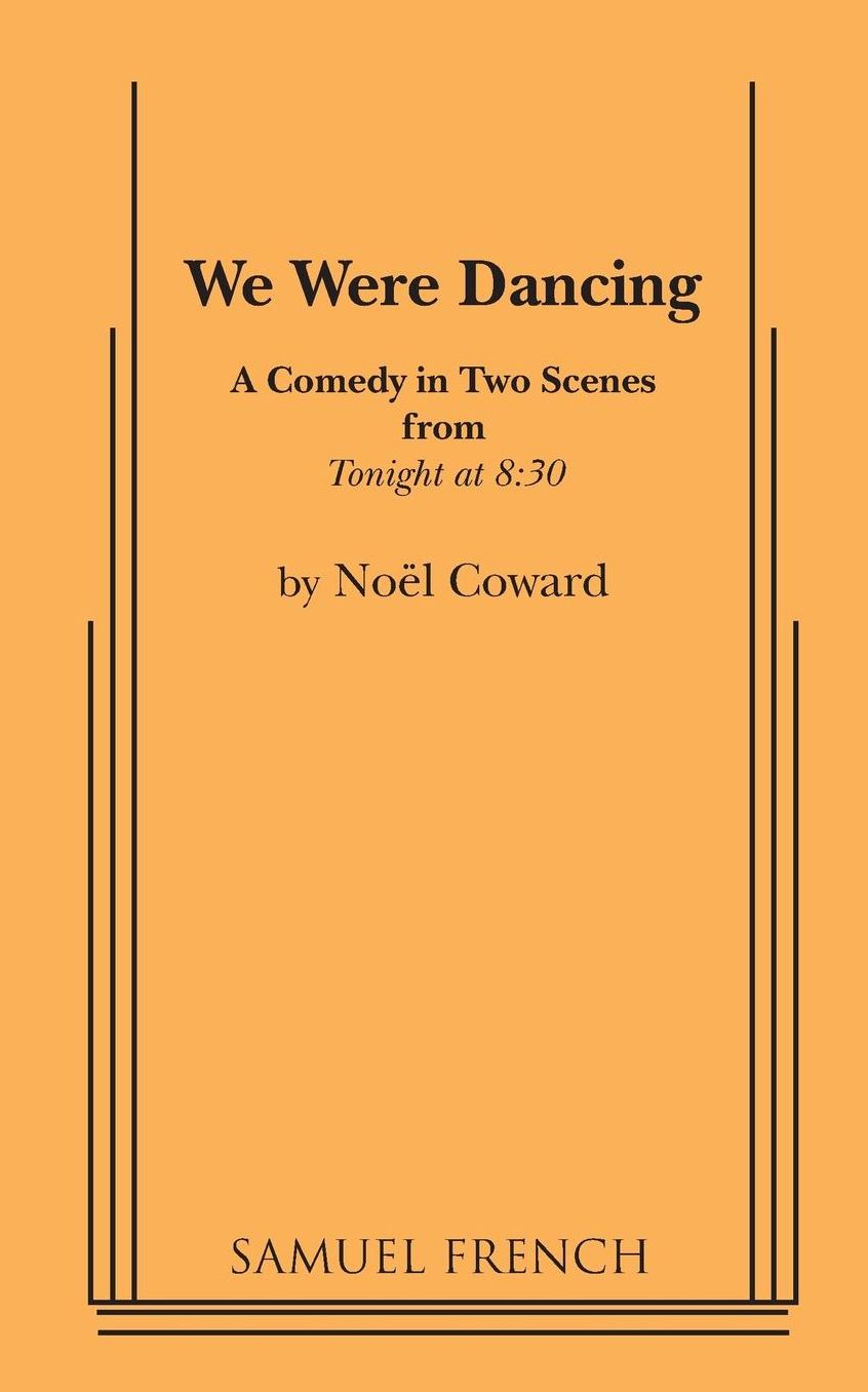 We Were Dancing