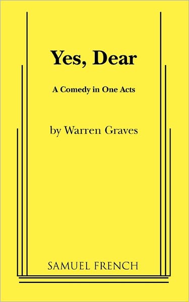 Yes, Dear