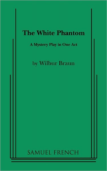 White Phantom, The