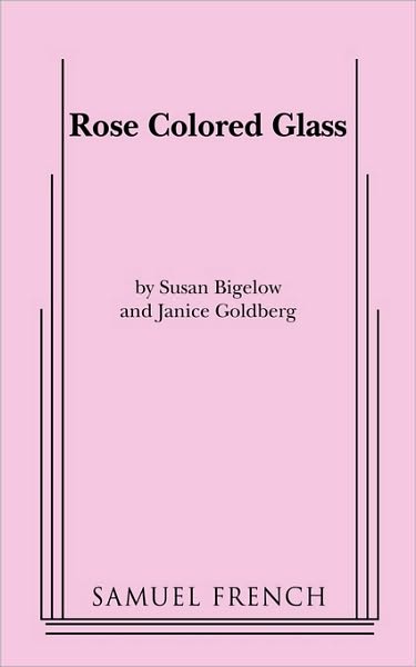 Rose Colored Glass