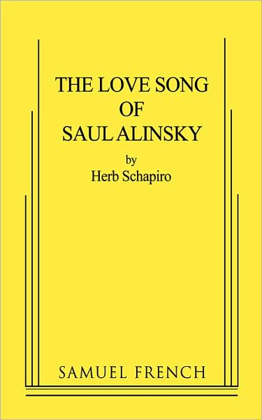 Love Song Of Saul Alinsky, The