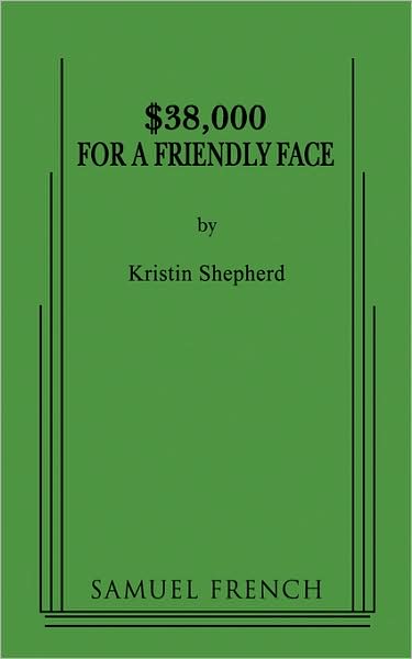 $38,000 For A Friendly Face