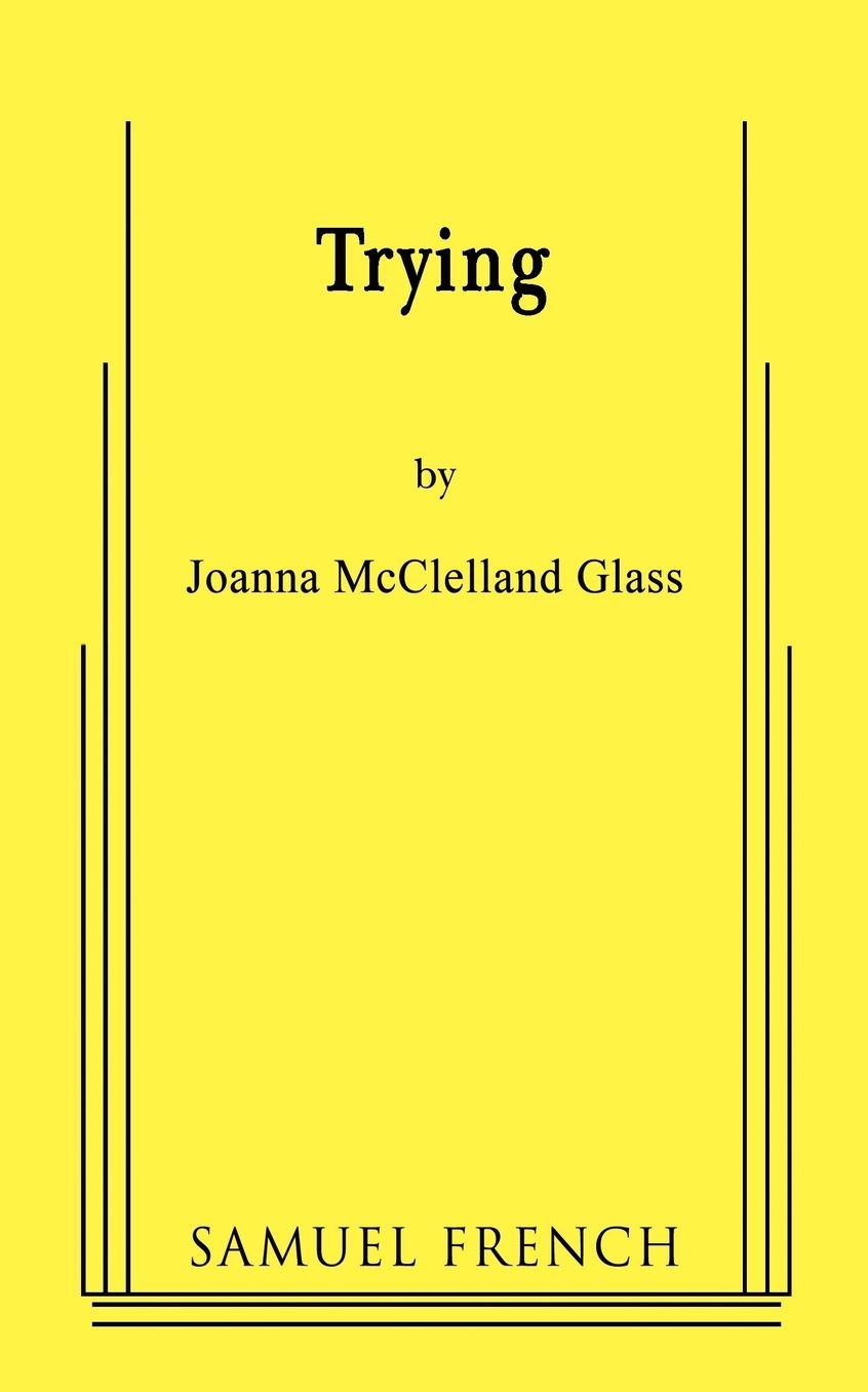 Trying