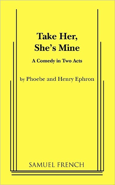 Take Her, She's Mine