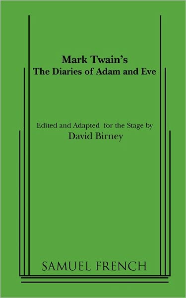 Diaries Of Adam And Eve, The