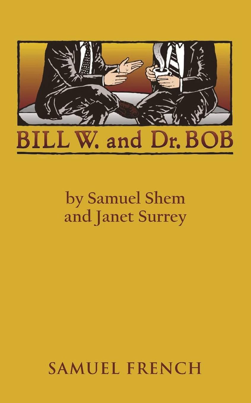 Bill W. And Dr. Bob